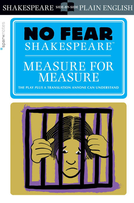 No Fear Shakespeare: Measure for Measure