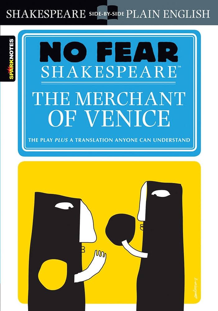 No Fear Shakespeare: The Merchant of Venice