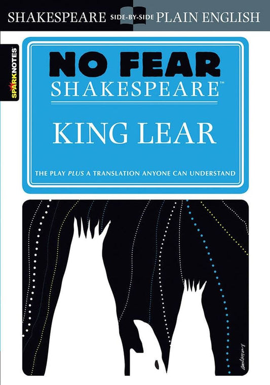 No Fear Shakespeare: King Lear