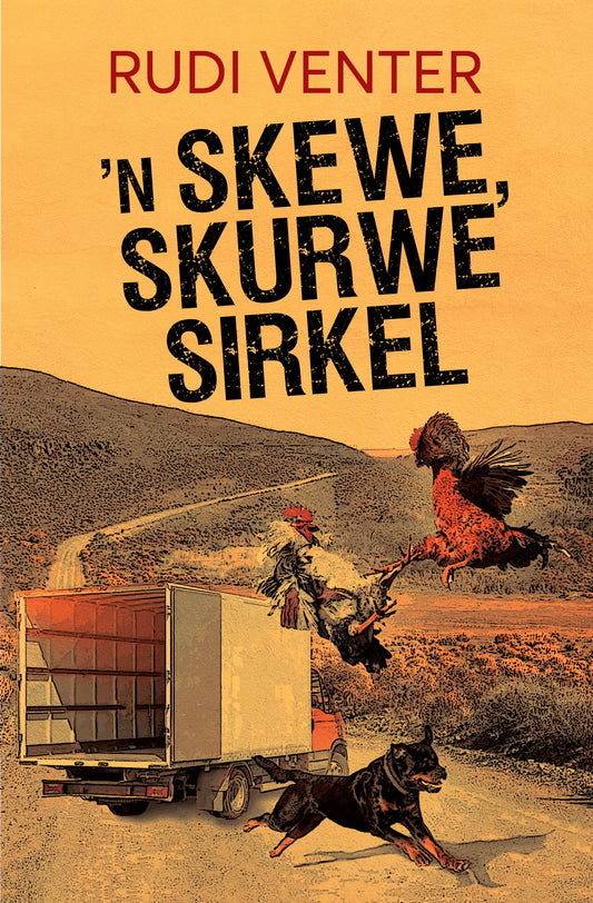 ‘n Skewe, Skurwe Sirkel