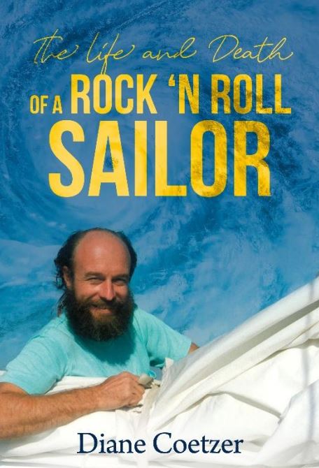 The Life and Death of a Rock ’n Roll Sailor