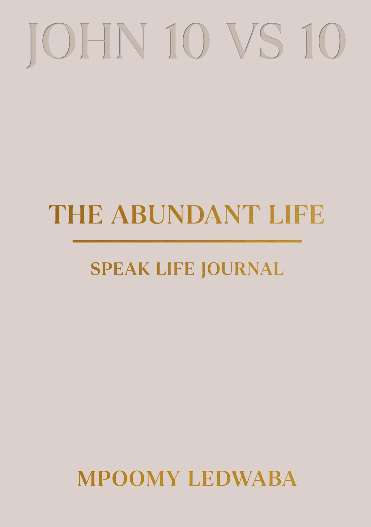 The Abundant Life