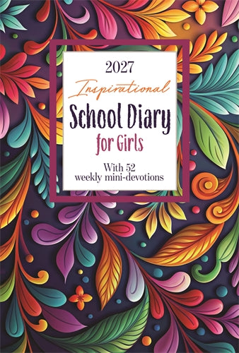 Inspirational School Diary 2027 Girls