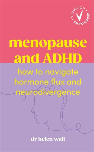 Vermilion Empowered: Menopause and ADHD
