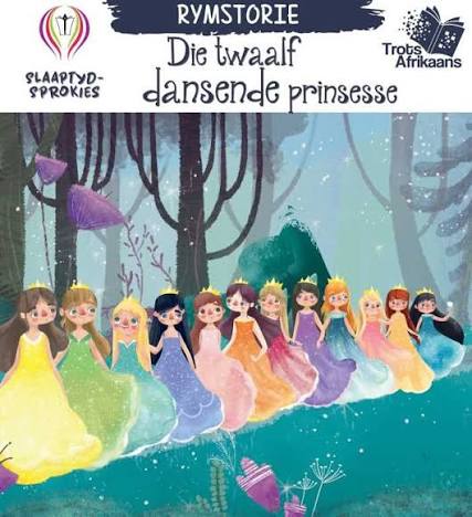 Slaaptyd Sprokies - Twaalf Dansende Prinsesse