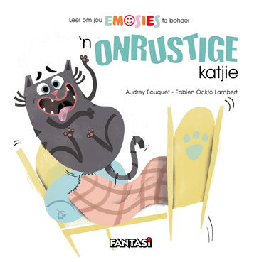 ’n Onrustige Katjie - Leer om jou emosies te beheer