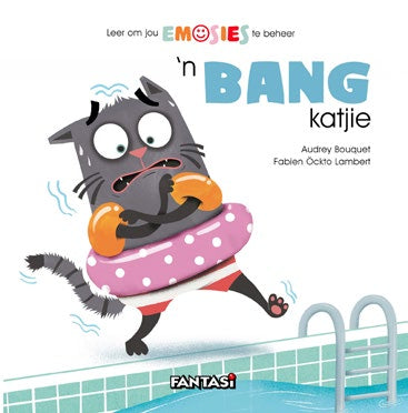 ’n Bang Katjie - Leer om jou emosies te beheer