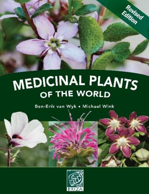Medicinal Plants of the World: 3rd Edition