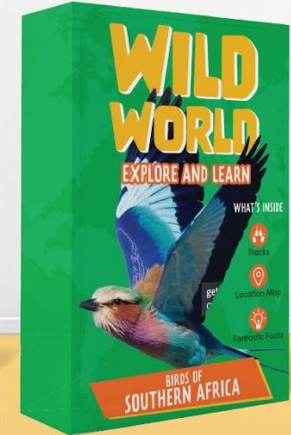 Wild World: Explore and Learn Birds of Southern Africa