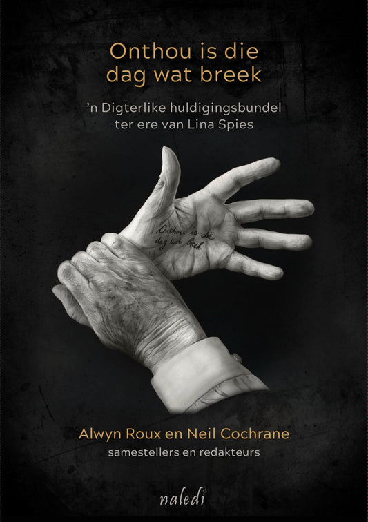 Onthou is die dag wat breek