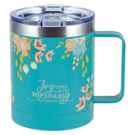 Stainless Steel Travel Mug: Joy Comes In The Morning Psalms 30:5