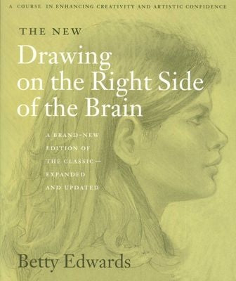 The New Drawing on the Right Side of the Brain