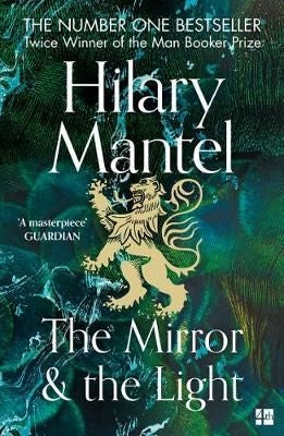 Wolf Hall Trilogy 03: The Mirror and the Light
