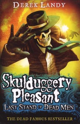 Skulduggery Pleasant 08: Last Stand of Dead Men