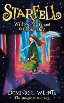 Starfell 01: Willow Moss and the Lost Day