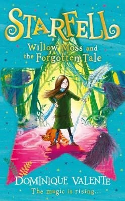 Starfell 02: Willow Moss And The Forgotten