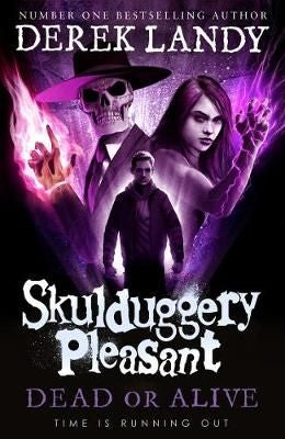 Skulduggery Pleasant 14: Dead Or Alive