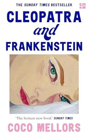 Cleopatra and Frankenstein
