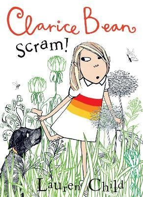 Clarice Bean : Scram!