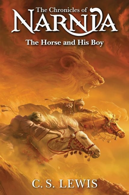 The Chronicles of Narnia 03: The Horse and His Boy