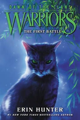 Warriors: Dawn of the Clans 03: The First Battle