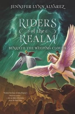 Riders of the Realm 03: Beneath the Weeping Clouds