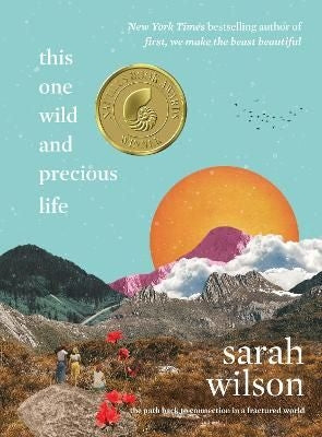 This One Wild And Precious Life