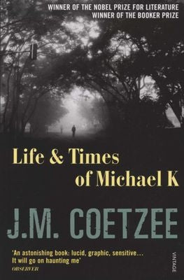 Life and Times of Michael K