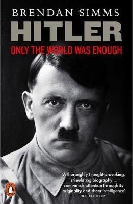 Hitler - Only the World Was Enough