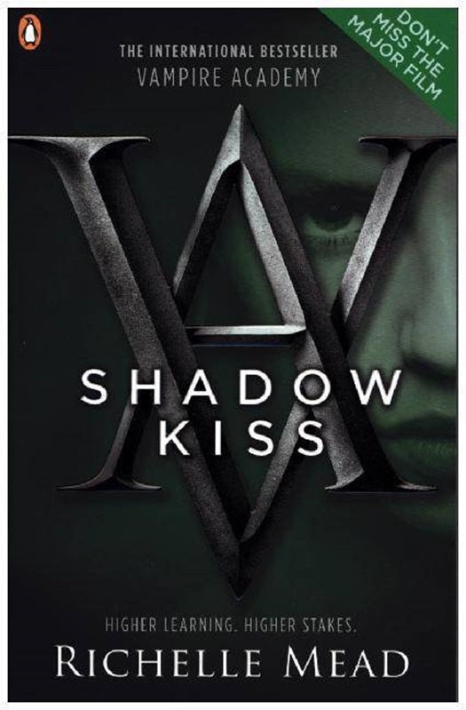 Vampire Academy 03: Shadow Kiss
