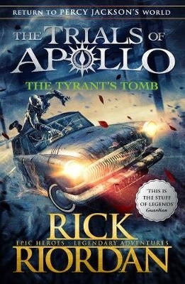 The Trials of Apollo 04: The Tyrant’s Tomb