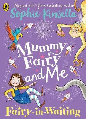 Mummy Fairy and Me 2: Fairy in Waiting