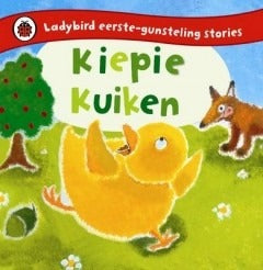 Kiepie Kuiken - Ladybird Eerste-gunsteling Stories