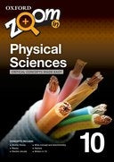 Zoom in Physical Sciences Grade 10 Practice book