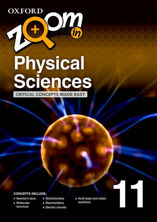Zoom in Physical Sciences Grade 11 Practice book