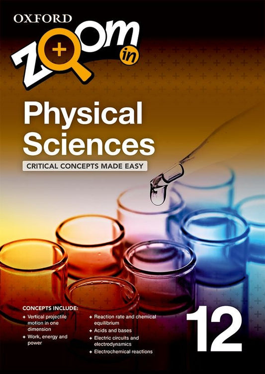 Zoom in Physical Sciences Grade 12 Practice book