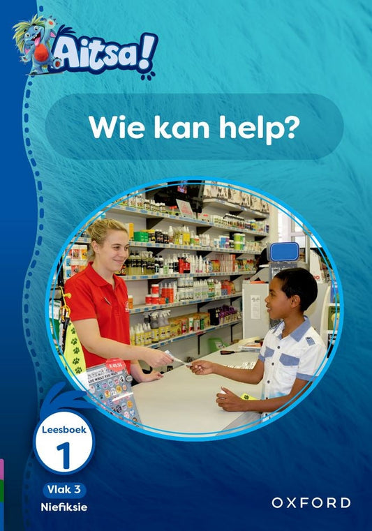 Aitsa! Vlak 3 Leesboek 01: Wie kan help?