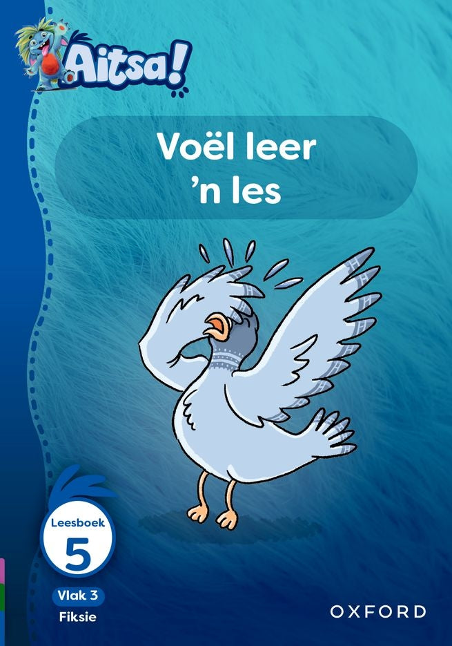 Aitsa! Vlak 3 Leesboek 05: Voël leer 'n les