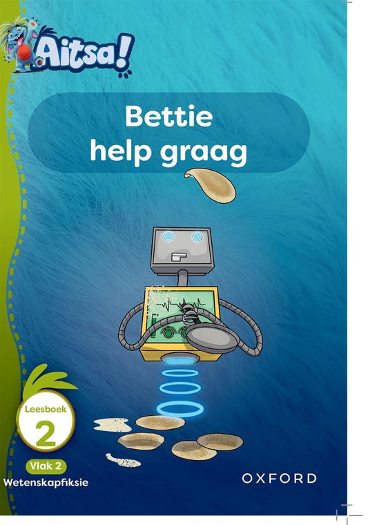 Aitsa! Vlak 2 Leesboek 02: Bettie help graag