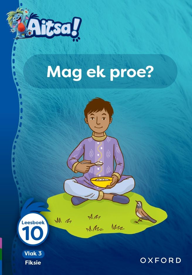 Aitsa! Vlak 3 Leesboek 10: Mag ek proe?