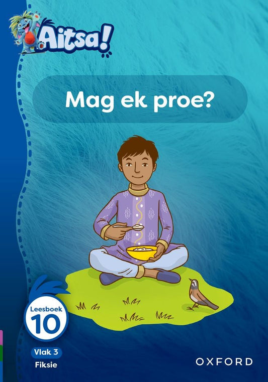 Aitsa! Vlak 3 Leesboek 10: Mag ek proe?