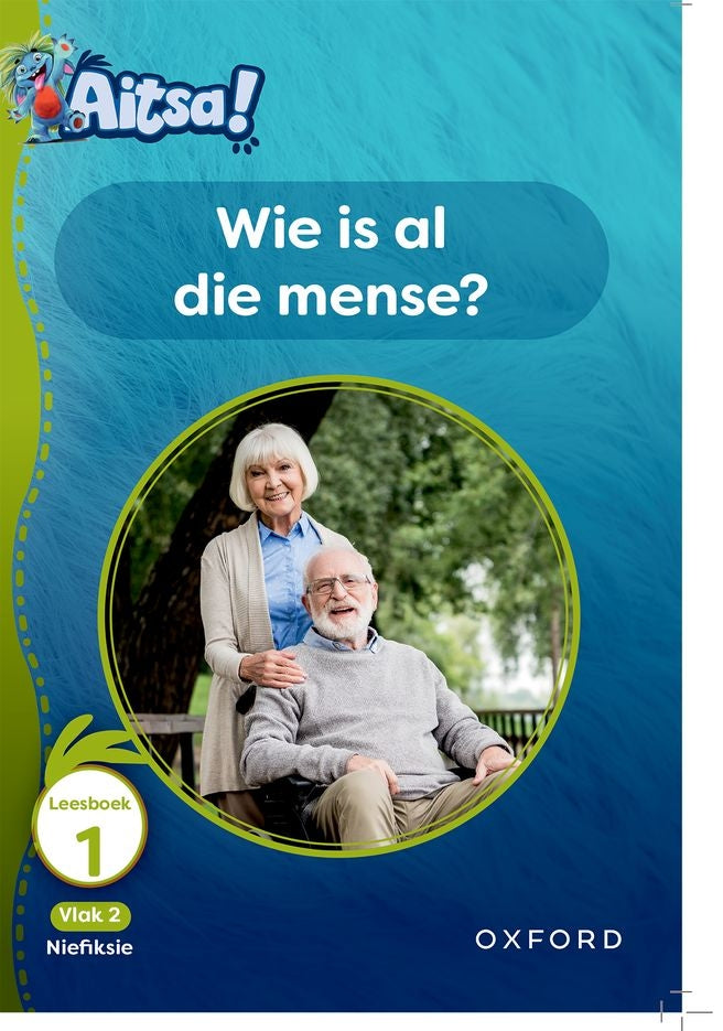 Aitsa! Vlak 2 Leesboek 01: Wie is al die mense?