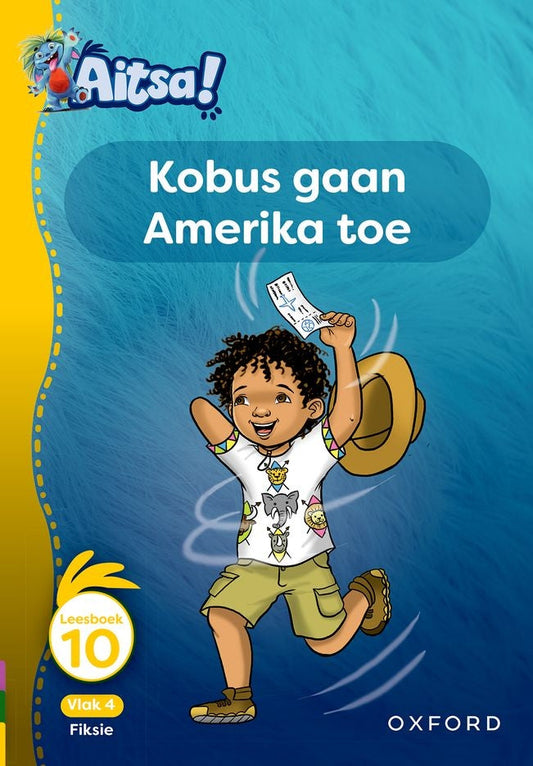 Aitsa! Vlak 4 Leesboek 10: Kobus gaan Amerika toe!