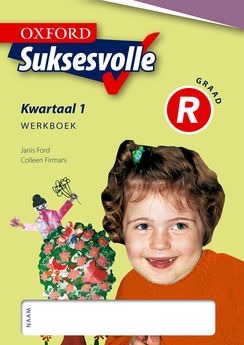Oxford Suksesvolle Graad R Kwartaal 1 Werkboek