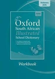 Oxford South African Illustrated School Dictionary (Workbook) Grade 3 to 7