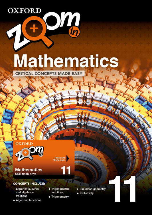 Zoom in Mathematics Grade 11 USB & Practice Book