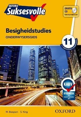 Oxford Suksesvolle Besigheidstudies Graad 11 Onderwysersgids