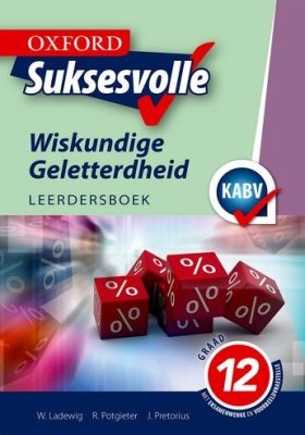 Oxford Suksesvolle Wiskundige Geletterdheid Graad 12 Leerderboek