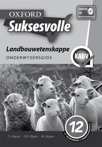 Oxford Suksesvolle Landbouwetenskappe Graad 12 Onderwysersgids