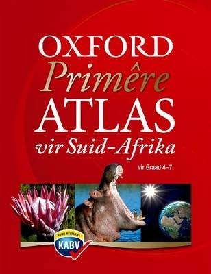 Oxford Primêre Atlas vir Suid-Afrika Graad 4 tot 7